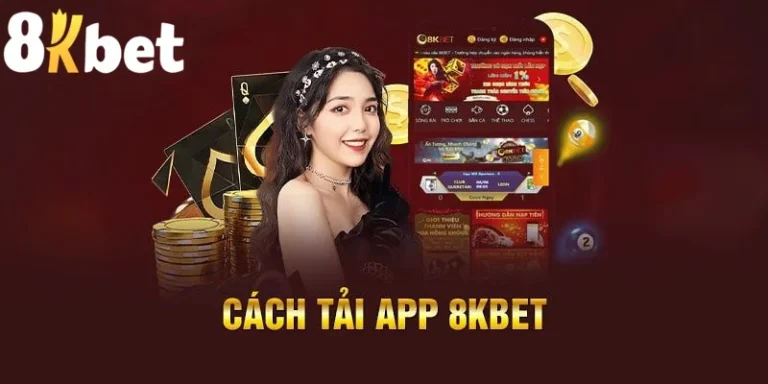 Huong Dan Tai App 8KBET Tren iOS Va Android Nhanh Gon